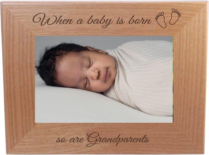 CustomGiftsNow When a Baby is Born so are Grandparents - Laser Engraved Natural Alder Wood Hanging/Tabletop Picture Memory Family Group New Baby Child Photo Wooden Frame (4x6-inch Horizontal) - Image 1